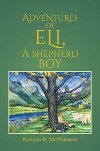 bokomslag Adventures of Eli, a Shepherd Boy