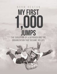 bokomslag My First 1,000 Jumps