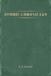 bokomslag Zombie Chronicles