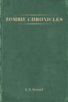 Zombie Chronicles 1