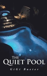 bokomslag The Quiet Pool