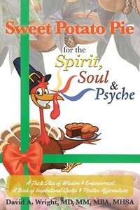bokomslag Sweet Potato Pie for the Spirit, Soul & Psyche