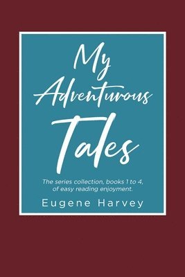 My Adventurous Tales 1