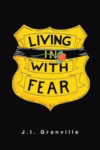 bokomslag Living with Fear