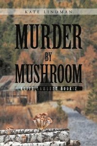 bokomslag Murder by Mushroom