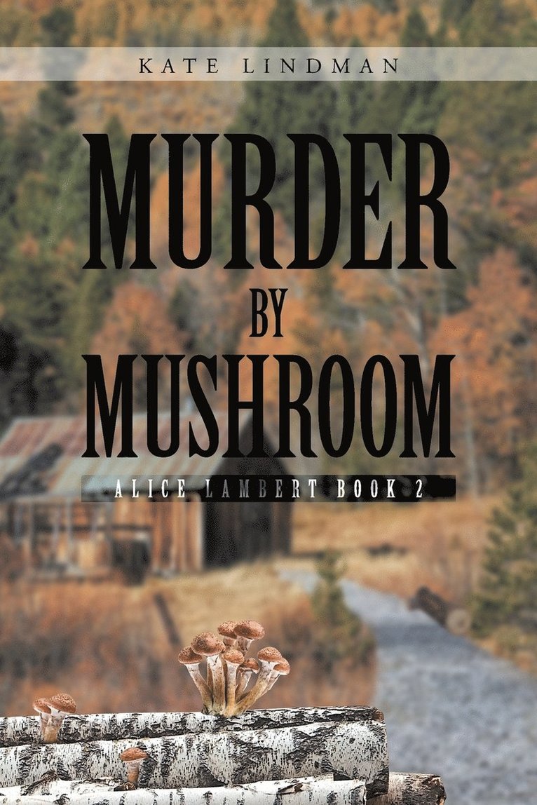 Murder by Mushroom 1