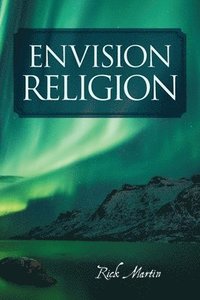 bokomslag Envision Religion