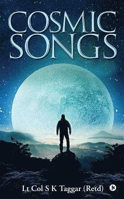Lt Col S. K. Taggar (Retd) - Cosmic Songs, Häftad