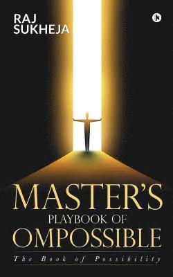 bokomslag Master's PlayBook of Ompossible: The Book of Possibility