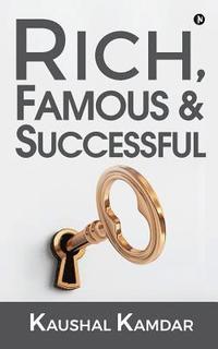 bokomslag Rich, Famous & Successful