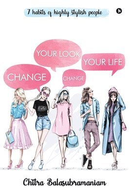 bokomslag Change Your Look Change Your Life