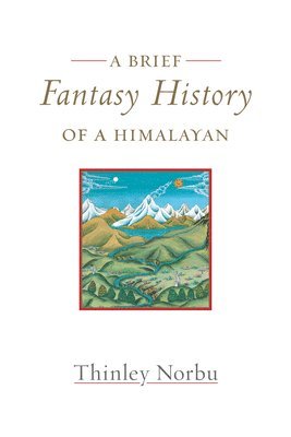 bokomslag A Brief Fantasy History of a Himalayan