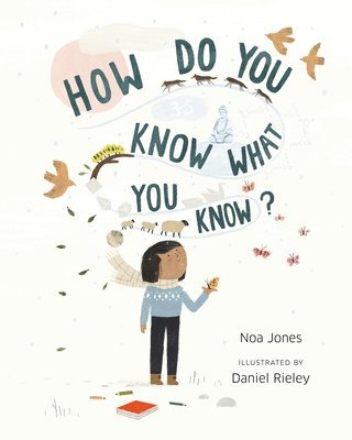 How Do You Know What You Know? 1