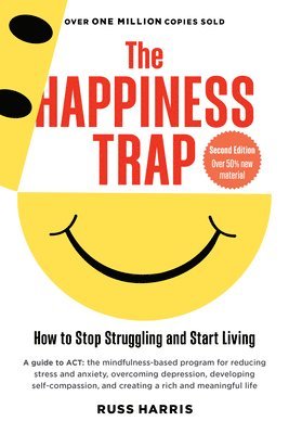 Russ Harris - The Happiness Trap (Second Edition), Häftad