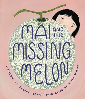 Mai and the Missing Melon 1