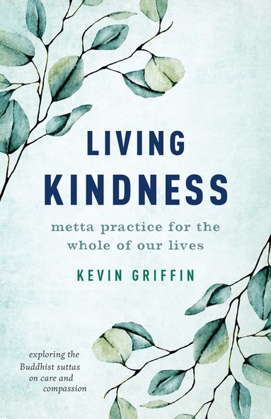 Kevin Griffin - Living Kindness, Häftad