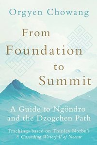 bokomslag From Foundation to Summit