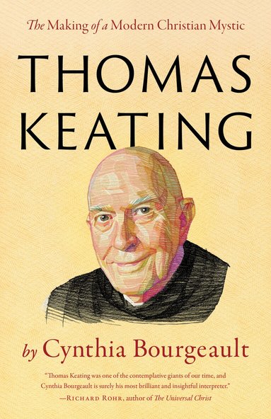 Cynthia Bourgeault - Thomas Keating, Häftad