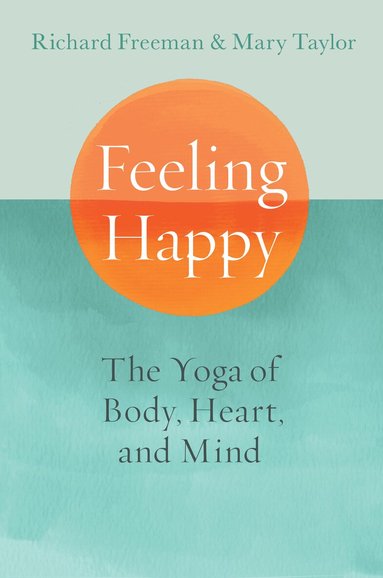 Richard Freeman, Mary Taylor - Feeling Happy, Häftad