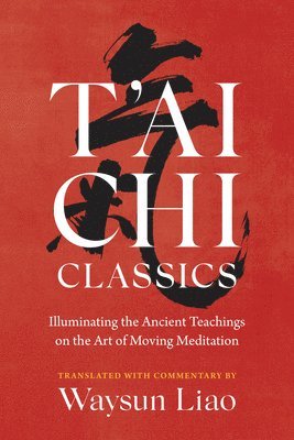 T'ai Chi Classics 1