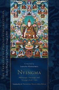 bokomslag Nyingma: Mahayoga, Anuyoga, and Atiyoga, Part Two: Essential Teachings of the Eight Practice Lineages of Tibet, Volume 2 (the Treas Ury of Precious In