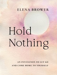 bokomslag Hold Nothing
