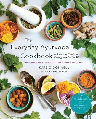 bokomslag The Everyday Ayurveda Cookbook