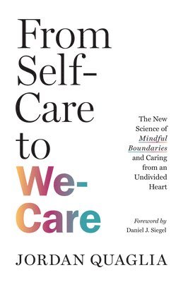 bokomslag From Self-Care to We-Care