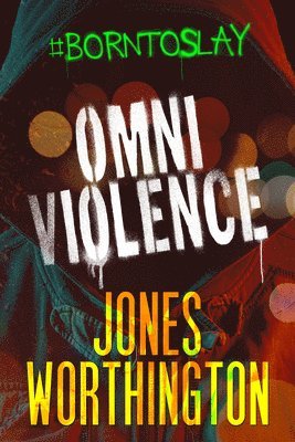 Omniviolence 1