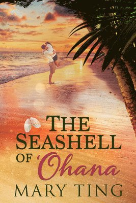 bokomslag The Seashell of 'Ohana: Volume 2