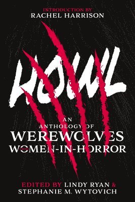Stephanie M. Wytovich, Lindy Ryan - Howl, Häftad