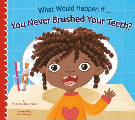 What Would Happen If You Never Brushed Your Teeth? 1