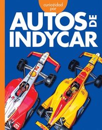 bokomslag Curiosidad Por Autos de Indycar