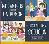 bokomslag MIS Amigos Difunden Un Rumor: Buscar Una Solución