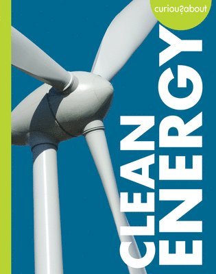 Curious about Clean Energy 1