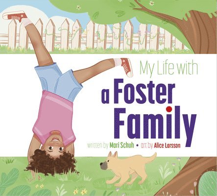 Mari C. Schuh, Mari C Schuh - My Life with a Foster Family, Inbunden