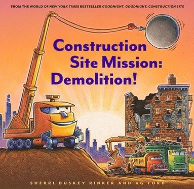 bokomslag Construction Site Mission: Demolition!