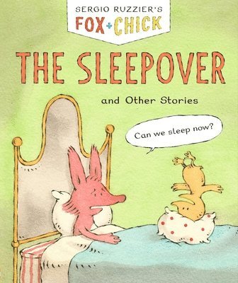 bokomslag Fox & Chick: The Sleepover