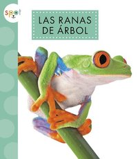 bokomslag Las Ranas de Árbol