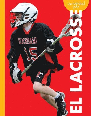 Curiosidad Por El Lacrosse 1