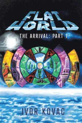 Flat World: The Arrival: Part 1 1