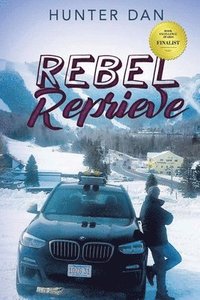 bokomslag Rebel Reprieve