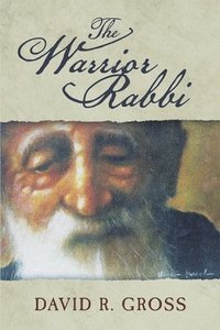 bokomslag The Warrior Rabbi