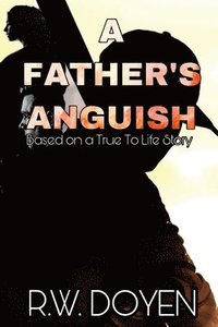 bokomslag Father's Anguish