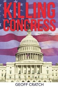 bokomslag Killing Congress