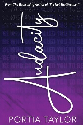 Portia Taylor - Audacity, Häftad