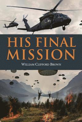 His Final Mission 1