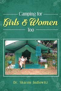 bokomslag Camping for Girls & Women Too