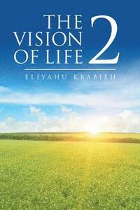 bokomslag Vision of Life 2