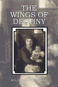 bokomslag The Wings of Destiny